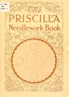 An illustration from The Priscilla needlework book (1908)