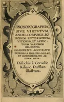 An illustration from Prosopographia, sive, Virtvtvm, animi, corporis, bonorvm externorvm, vitiorvm, et affectvvm variorvm delineatio (1600)
