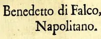 An illustration from Raccolta di varii libri, ouero, Opuscoli d'historie del regno di Napoli di varii et approbati autori : che con difficoltà si trouauano : di nuouo sedelmente ristampati, e corretti nella quale si contengono l'infrascritti ... : opere curiosissme, vtili, e necessarie à studiosi dell' antichità, e di varii eruditioni (1680)