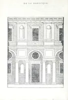 Picture 15 of 47 from Reigles generales de l'architecture, sur les cincq manieres d'edifices : ascauoir, thuscane, doricq̄, ioniq̄, corinthe, & cōposite, auec les exemples danticquitez, selon la doctrine de Vitruue (1545), leaf 56