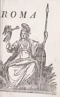 An illustration from Roma antica e moderna : nella quale si contengono chiese, monasterij, hospedali, compagnie, collegij e seminarij : tempij, teatri, anfiteatri, naumachie, cerchi, fori, curie, palazzi e statue : librarie, musei, pitture, scolture, & i nomi de gli artifici : indice de' sommi pontefici, imperatori, rè, e duchi : con vna copiosissima tauola, e aggiunta di tutte le cose notabili fatte sino al presente (1677)