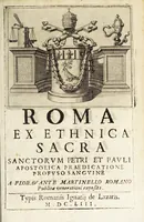 An illustration from Roma ex ethnica sacra sanctorum Petri, et Pauli apostolica praedicatione profuso sanguine (1653)
