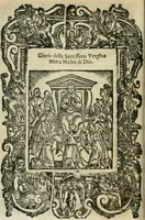 Picture 240 of 273 from Rosario della gloriosa Vergine Maria : con le stationi, & indulgentie delle chiese di Roma per tutto l'anno : di nuouo stampato, & ricorretto con nuoue & belle figure adornato (1591), leaf 383