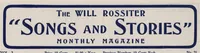 Picture 2 of 10 from The Will Rossiter "Songs and Stories" Monthly Magazine: A Magazine of Music, Short Stories, Colored Photos, Stage Gossip (September, 1901) (1901), leaf 2