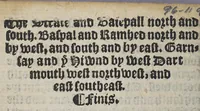 Picture 2 of 2 from The rutter of the sea : with the hauens, rodes, soundings, kennings, windes, floods, and ebbes, daungers and coastes of diuers regions with the lawes of the Ile of Auleron, and y[e] iudgements of the sea. With a rutter of the north added to the same (1567), leaf 92