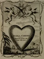 An illustration from The school of the heart, or, The heart (of itself gone away from God) brought back again to Him, and instructed by Him : in forty-seven emblems (1778)