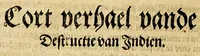 An illustration from Seer cort verhael vande destructie van d'Indien (1578)