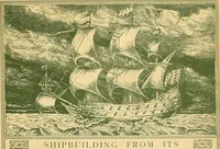 An illustration from Shipbuilding from its beginnings (1913)