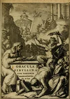 An illustration from Sibylliakoi chresmoi; hoc est, Sibyllina oracula, ex veteribus codicibus emendata ac restituta, et commentariis diversorum illustrata (1689)