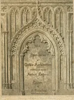 An illustration from Specimens of Gothic architecture; selected from various ancient edifices in England: consisting of plans, elevations, sections, and parts at large .. (1825)