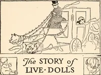 An illustration from The story of live dolls : being an account of how, on a certain June morning... (1920)