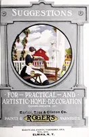 Picture 1 of 9 from Suggestions for practical and artistic home construction : Rogers paints & varnishes. (1918), leaf 1