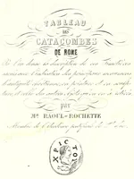 Picture 1 of 8 from Tableau des catacombes de Rome, ou l'on donne la description de ces cimetières sacrés, avec l'indication des principaux monuments d'antiquité chrétienne, en peinture et en sculpture, et celle des autres objets qu'on en a retirés (1853), leaf 7