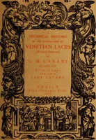 An illustration from A technical history of the manufacture of Venetian laces (Venice- Burano) / by G.M. Urbani de Gheltof ; translated by Lady Layard (1882)