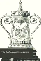 An illustration from The British Chess Magazine Volume 20 1900 (1900)