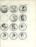 An illustration from Thesavrvs selectorvm nvmismatvm antiqvorvm : quo, praeter imagines & seriem imperatorum Romanorum à C. IVL. Caesare ad Constantinvm Magnum usque, quicquid fere monumentorum ex Romana antiquitate in nummis veteribus restat, reconditum est : cum singulorum succincta descriptione & accurata enarratione (1677)