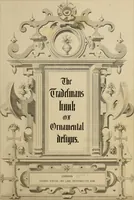 Picture 1 of 103 from The tradesmans book of ornamental designs (1847), leaf 4