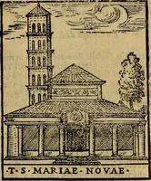 An illustration from Trattato nuouo delle cose maravigliose dell'alma città di Roma : ornato de molte figure, nel quale si discorre de 300. & più chiese (1610)