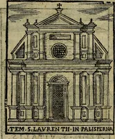 An illustration from Trattato nuouo delle cose maravigliose dell'alma città di Roma : ornato de molte figure, nel quale si discorre de 300. & più chiese (1610)