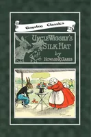 An illustration from UNCLE WIGGILY' S SILK HAT-Bk9- By HOWARD R. GARIS GUNSTON CLASSICS- - (1919)
