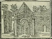 An illustration from Viaggio da Venetia al Santo Sepolcro, et al monte Sinai; col dissegno delle città, castelli, ville, chiese, monasterij, isole, porti, & fiumi, che sin là si ritrouano; et vna breue regola di quanto si dee osseruar nel detto viaggio, e quel che si paga da luoco à luoco, sì di dacij, come d'altre cose (1606)