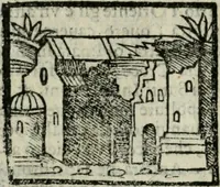 An illustration from Viaggio da Venetia al Santo Sepolcro, et al monte Sinai; col dissegno delle città, castelli, ville, chiese, monasterij, isole, porti, & fiumi, che sin là si ritrouano; et vna breue regola di quanto si dee osseruar nel detto viaggio, e quel che si paga da luoco à luoco, sì di dacij, come d'altre cose (1606)