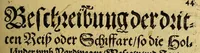 An illustration from Warhafftige Relation. Der dreyen newen vnerhörten, seltzamen Schiffart, so die holländischen vnd seeländischen Schiff gegen Mitternacht, drey Jar nach einander, als Anno 1594. 1595. vnd 1596. verricht. : Wie sie Nottvvegen, Lappiam, Biarmiam, vnd Russiam, oder Moscoviam (vorhabens ins Königreich Cathay vnd China zukommen) vmbsegelt haben. Als auch wie sie das Fretum Nassoviae, VVaygats, Novam Semblam, vnd das Land vnter dem 8o. Gradu Latitud. so man vermeint das Groenland sey, gefunden: vnd was für gefahr, wegen der erschröcklichen Bern, Meerwunder, vnd dem Eyss, sie aussgestanden. (1598)