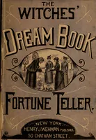 An illustration from The witches' dream book and fortune teller (1885)