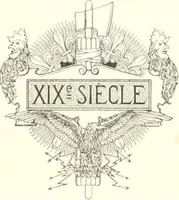 Picture 2 of 566 from XIXe [i.e. Dix-neuvième] siècle (en France); classes - moeurs - usages - costumes - inventions. Ouvrage illustré d'un front. chromotypographique, de 16 planches coloriées aux patrons, de 36 entetes et lettres ornées et de 487 gravures (dont 24 tirées hors texte) d'après les principaux artistes du siècle (1893), leaf 10