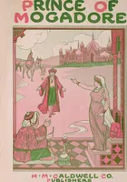 An illustration from Bright-Wits, Prince of Mogadore (1909)