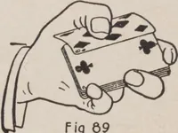 Picture 26 of 45 from Artifice, ruse, and subterfuge at the card table : a treatise on the science and art of manipulating cards (1905), leaf 161