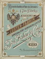 An illustration from Glas-Fabriks-Niederlage und Luster-Fabrik : Jos. Zahn & Comp., Wien, III. Salesianergasse 9 (1892)