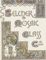Picture 1 of 59 from Belcher Mosaic Glass Co. : [catalog] (1886), leaf 1