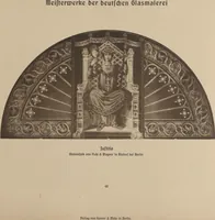 Picture 64 of 123 from Meisterwerke der deutschen Glasmalerei / hrsg. vom Badischen Kunstgewerbe-Verein aus Anlass der im Jahre 1901 stattgefundenen Glasmalerei-ausstellung zu Karlsruhe i. B. 100 Tafeln in Lichtdruck nebst einem Begleitwort von F. S. Meyer (1903), leaf 107