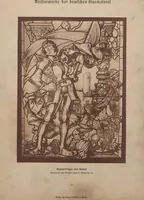 Picture 31 of 123 from Meisterwerke der deutschen Glasmalerei / hrsg. vom Badischen Kunstgewerbe-Verein aus Anlass der im Jahre 1901 stattgefundenen Glasmalerei-ausstellung zu Karlsruhe i. B. 100 Tafeln in Lichtdruck nebst einem Begleitwort von F. S. Meyer (1903), leaf 59