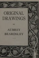 An illustration from An exhibition of original drawings by Aubrey Beardsley / with a foreword by Joseph Pennell (1919)