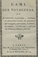 An illustration from L'ami des voyageurs, ou, Etrennes instructives, curieuses et nécessaires à toutes les personnes qui voyagent, soit à pied, à cheval, en voiture, ou par eau : soit par les voitures publiques, etc. etc (1820)