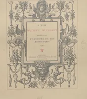 An illustration from A new artistic alphabet / designed by Theodore de Bry, Frankfort-on-Main, 1595 (1880)
