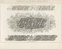 Picture 23 of 37 from Álbum graphique : recueil d'alphabets français, étrangers et ornés, couronnes, armes, supports, chiffres entrelacés et ornés : [volume 1] / monogrammes tires d'anciens manuscrits et composés par J. Girault (1870), leaf 56
