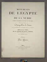 Picture 2 of 510 from Monuments de l'Égypte et de la Nubie, d'après les dessins exécutés sur les lieux sous la direction de Champollion-le-jeune, et les descriptions autographes qu'il en a rédigées; pub. sous les auspices de M. Guizot et de M. Thiers ... par une commission spéciale. Planches (1835), leaf 2