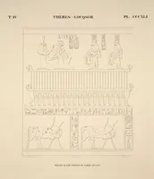 Picture 387 of 510 from Monuments de l'Égypte et de la Nubie, d'après les dessins exécutés sur les lieux sous la direction de Champollion-le-jeune, et les descriptions autographes qu'il en a rédigées; pub. sous les auspices de M. Guizot et de M. Thiers ... par une commission spéciale. Planches (1835), leaf 388