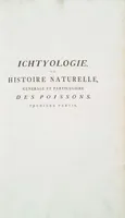 Picture 1 of 416 from Allgemeine Naturgeschichte der Fische. French = Ichtylogie, ou Histoire naturelle : generale et particuliere des poissons (1785), leaf 1