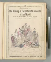Picture 1 of 46 from The history of the feminine costume of the world, from the year 5318 B.C. to our century (1926), leaf 1
