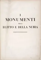 An illustration from I monumenti dell'Egitto e della Nubia disegnati dalla spedizione scientifico-letteraria toscana in Egitto; distribuiti in ordine di materie interpretati ed illustrati dal dottore Ippolito Rosellini (1832)