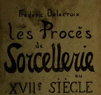 Picture 1 of 3 from Les procès de sorcellerie au XVIIe siècle / Frédéric Delacroix. (1896), leaf 1