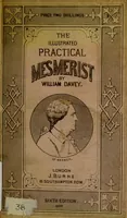 Picture 1 of 17 from The illustrated practical mesmerist : curative and scientific / by William Davey. (1889), leaf 1
