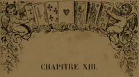 Picture 21 of 91 from L'art de tirer les cartes : révélations complètes sur les destinées au moyen des cartes et des tarots d'après les méthodes les plus certaines, suivis d'un jeu des patiences / par Johannès Trismégiste [i.e. Lorambert]. Orné de 150 figures. (1845), leaf 71